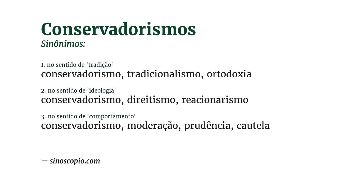 Sinônimo de conservadorismos