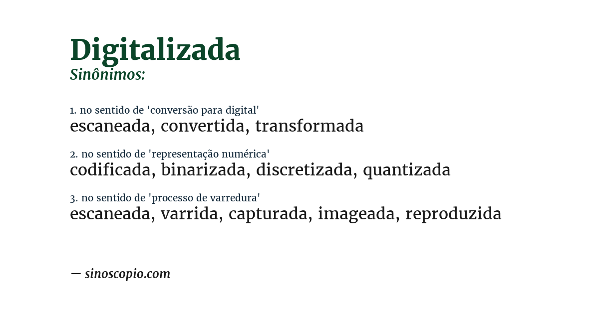 Sinônimo de digitalizada
