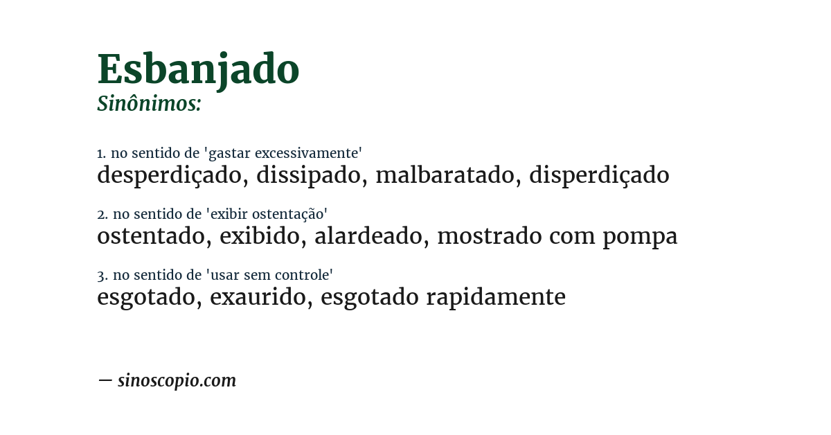 Sinônimo de esbanjado