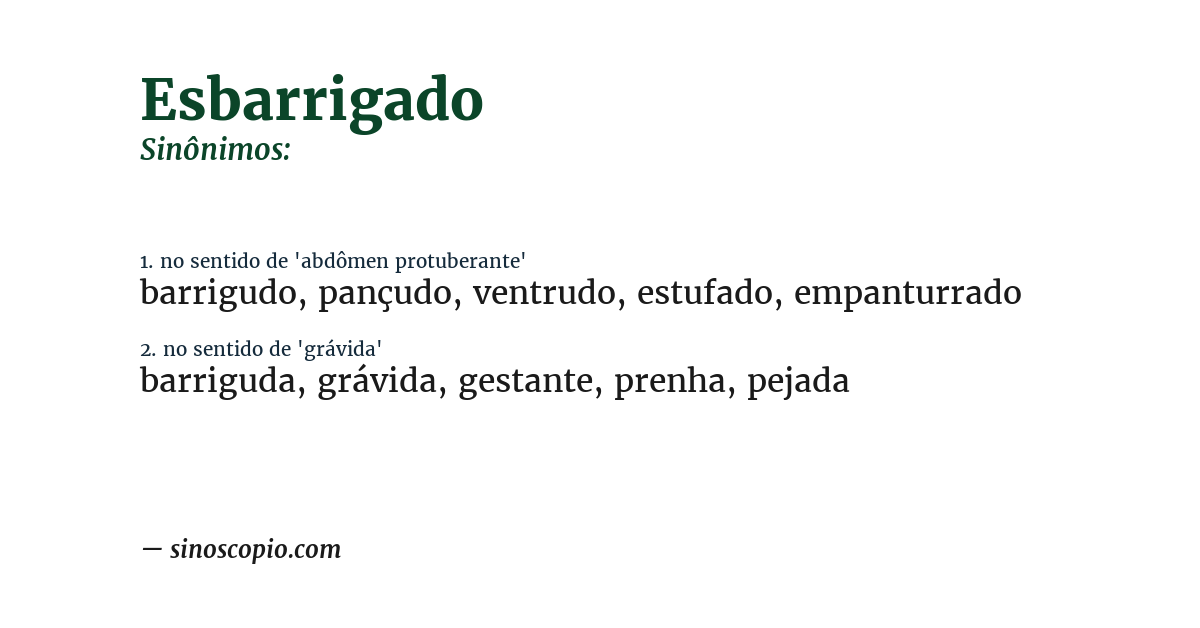 Sinônimo de esbarrigado