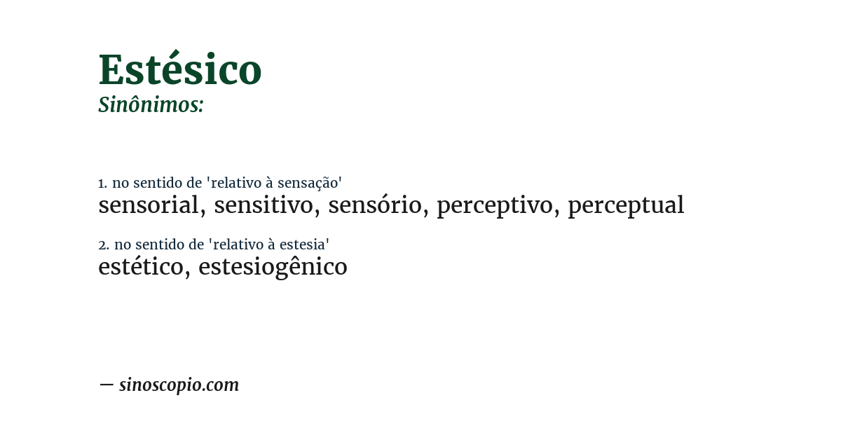 Sinônimo de estésico
