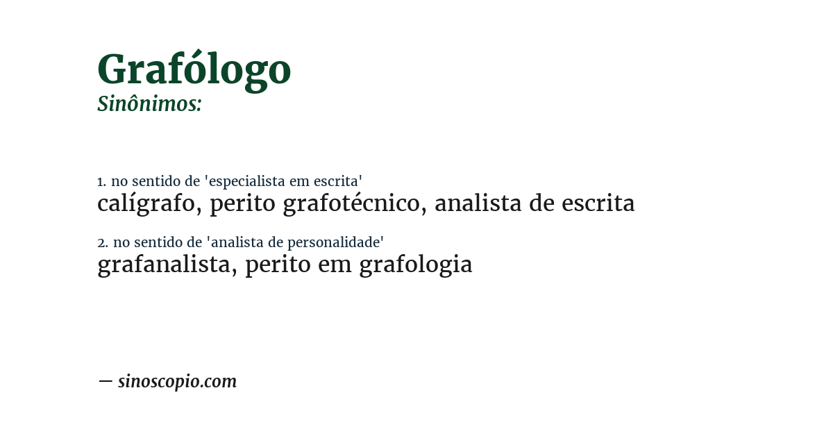 Sinônimo de grafólogo