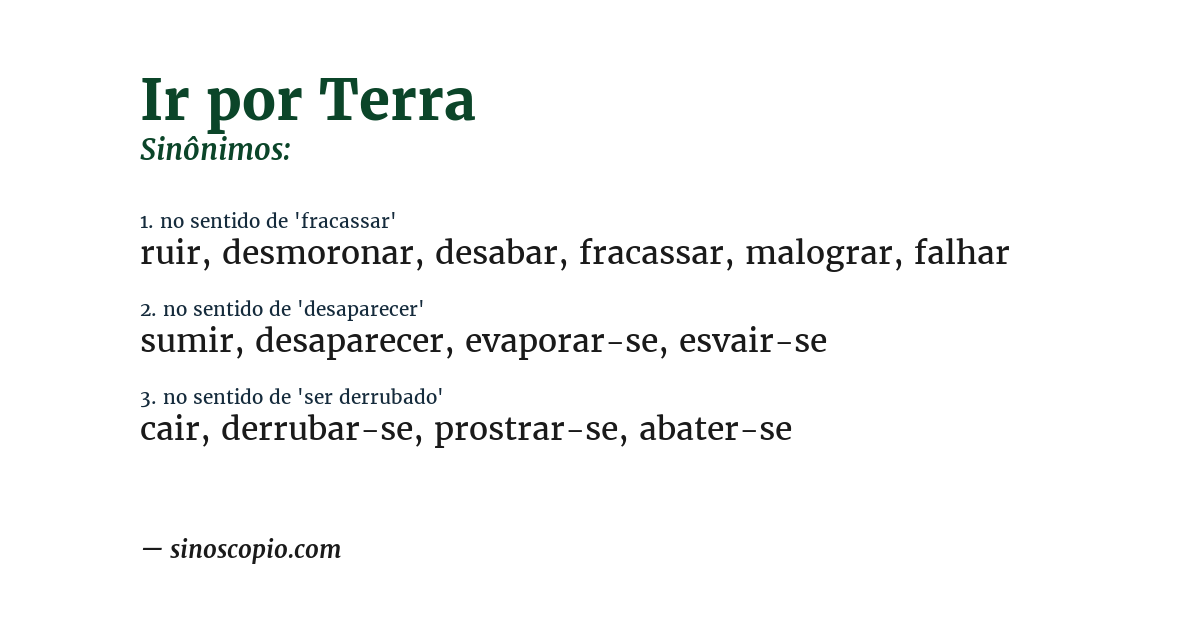Sinônimo de ir por terra