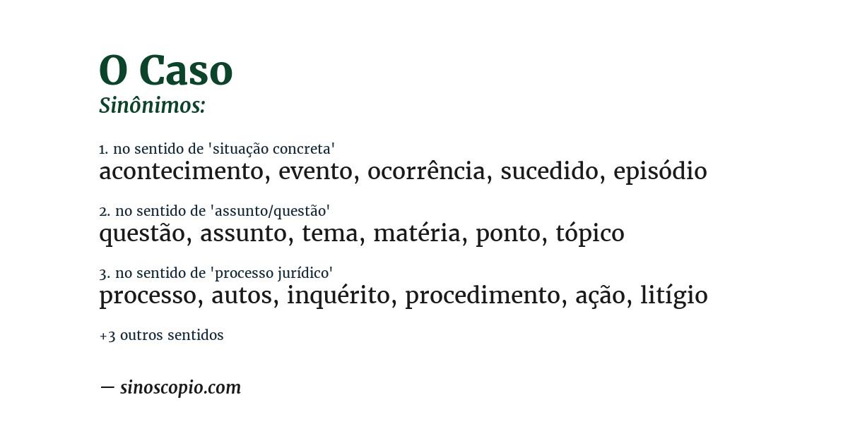 Sinônimo de o caso