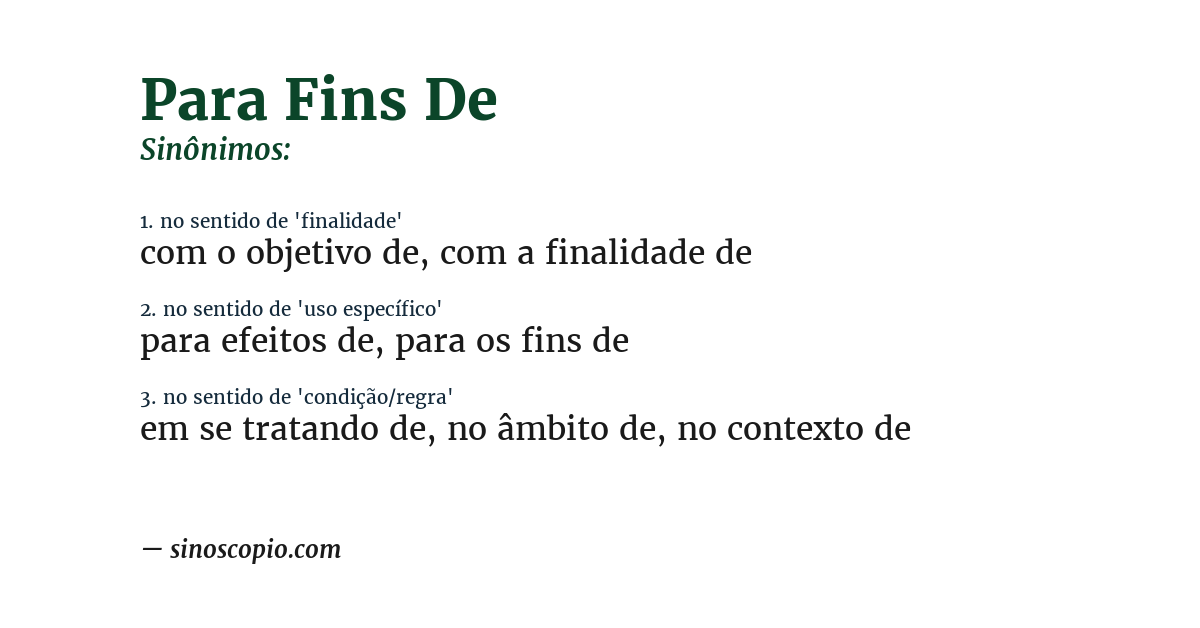 Sinônimo de para fins de