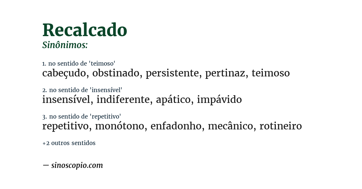 Sinônimo de recalcado