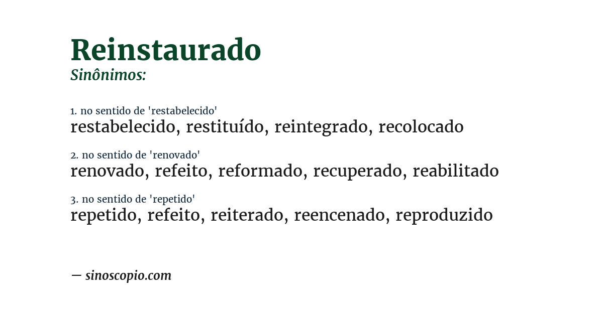 Sinônimo de reinstaurado