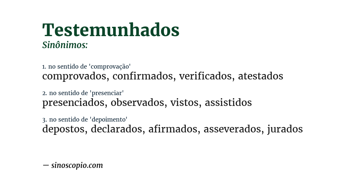 Sinônimo de testemunhados