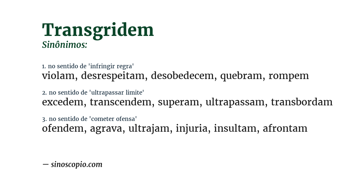Sinônimo de transgridem
