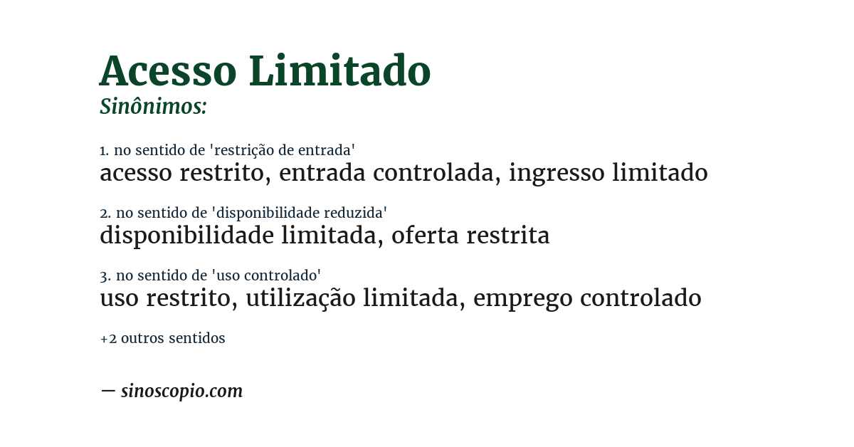 Sinônimo de acesso limitado