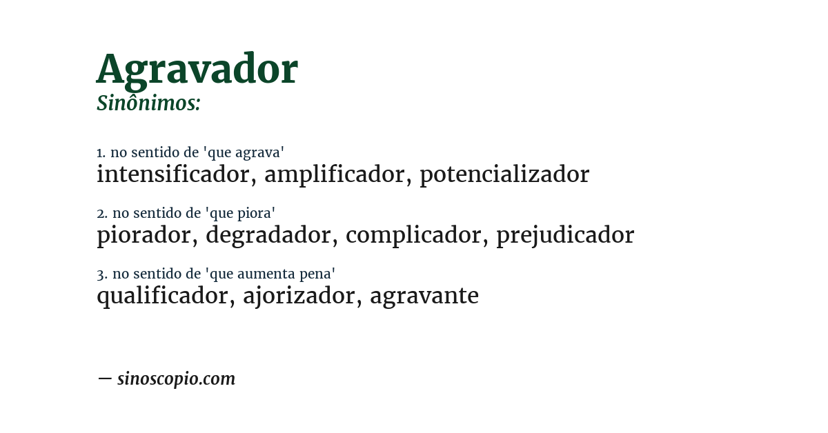 Sinônimo de agravador
