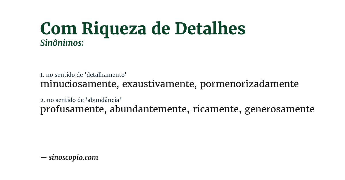 Sinônimo de com riqueza de detalhes