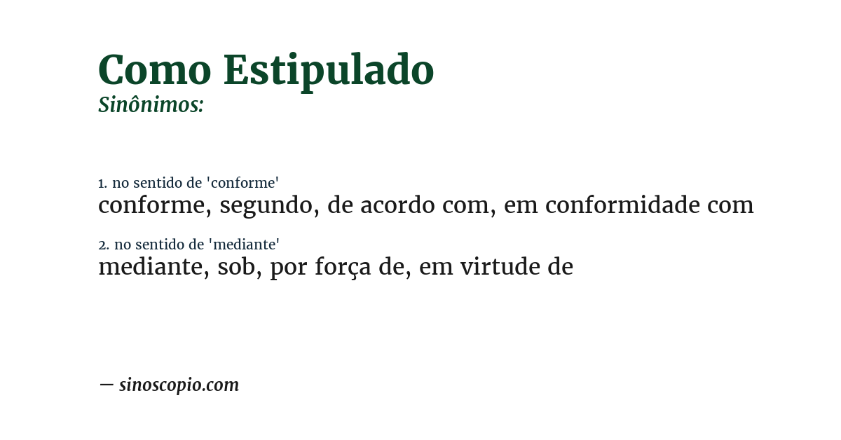 Sinônimo de como estipulado