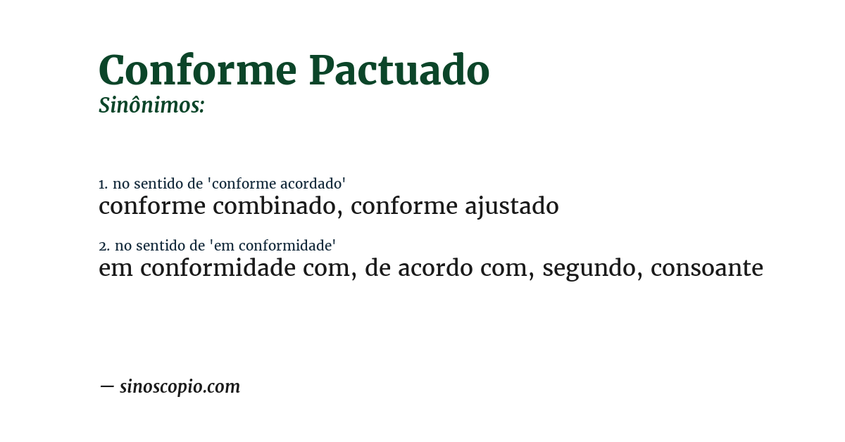 Sinônimo de conforme pactuado