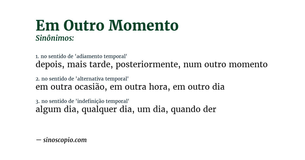 Sinônimo de em outro momento