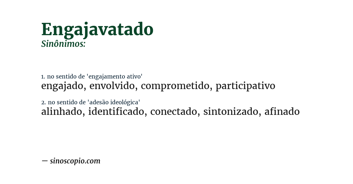 Sinônimo de engajavatado