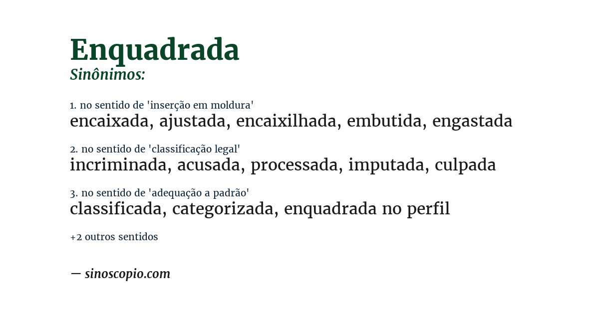 Sinônimo de enquadrada