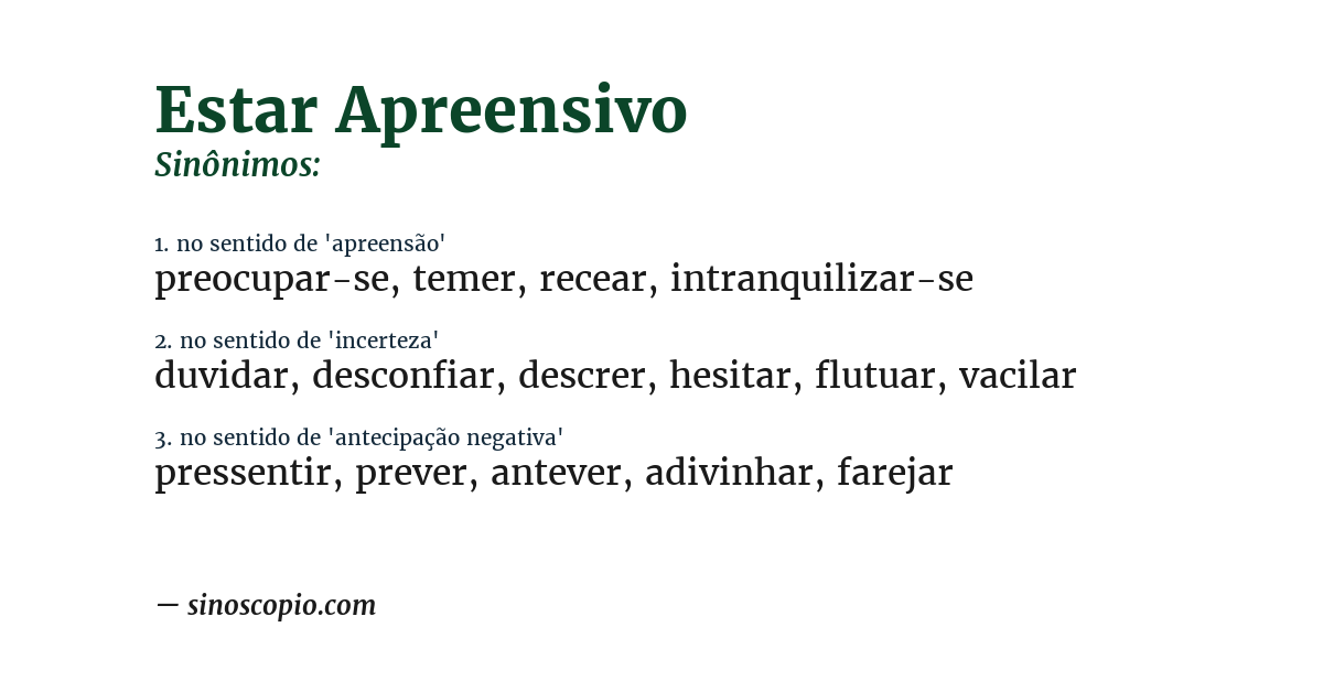 Sinônimo de estar apreensivo