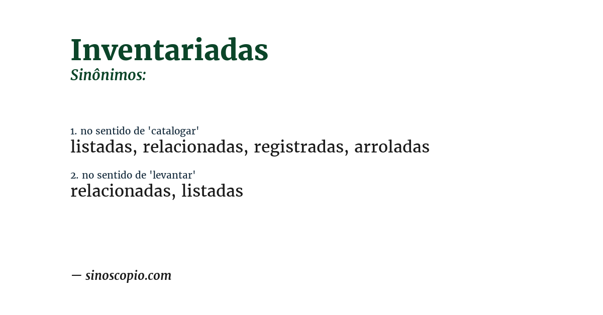 Sinônimo de inventariadas
