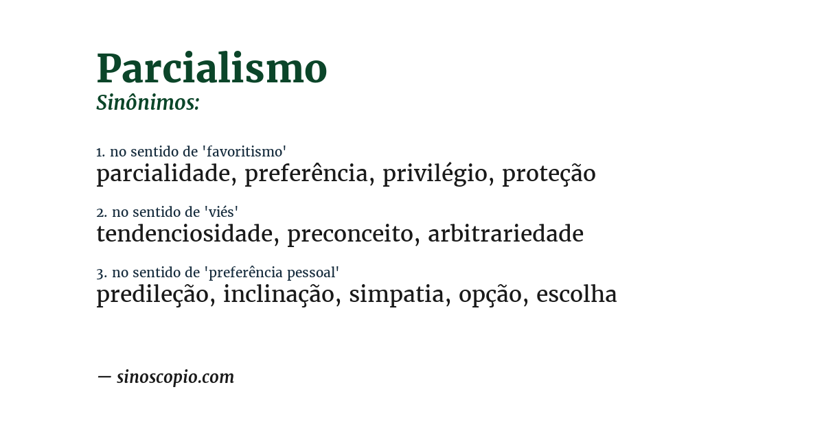 Sinônimo de parcialismo