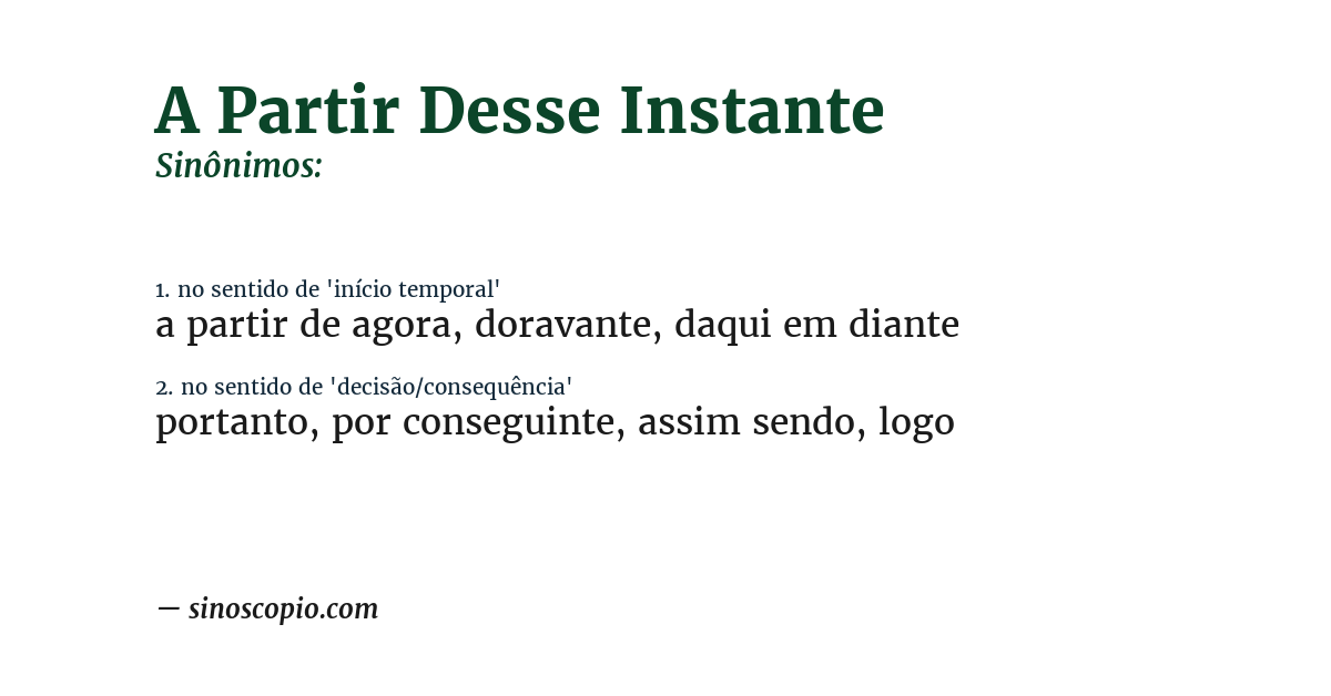 Sinônimo de a partir desse instante