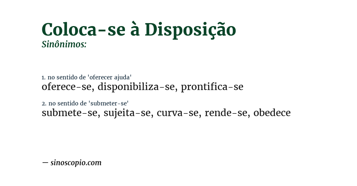 Sinônimo de coloca-se à disposição