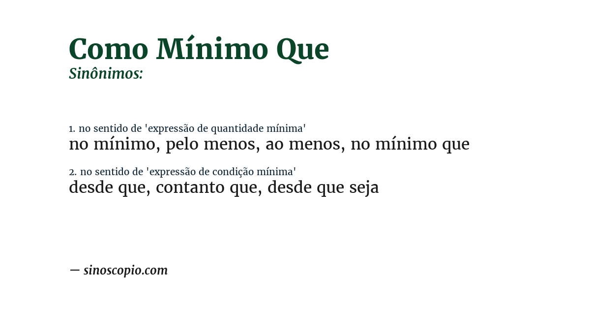 Sinônimo de como mínimo que