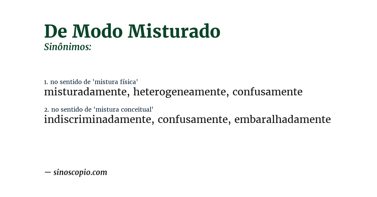 Sinônimo de de modo misturado
