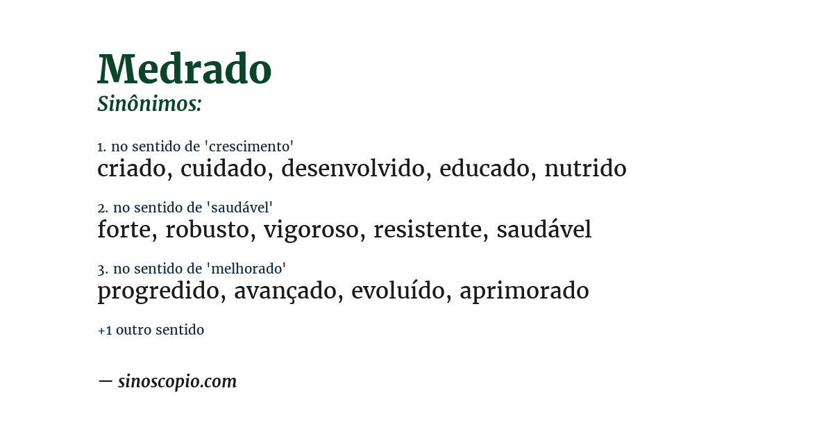 Sinônimo de medrado