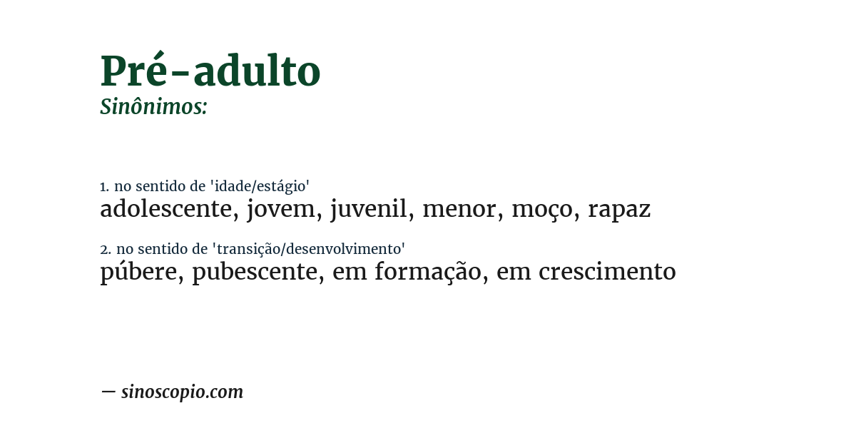 Sinônimo de pré-adulto