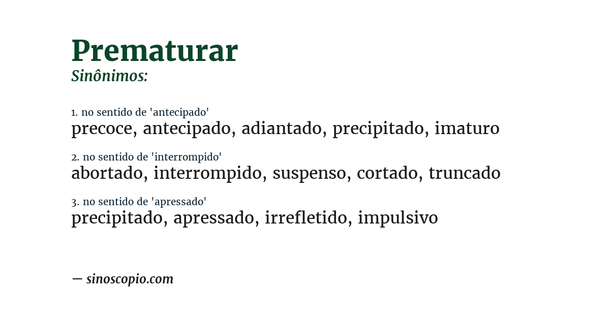 Sinônimo de prematurar