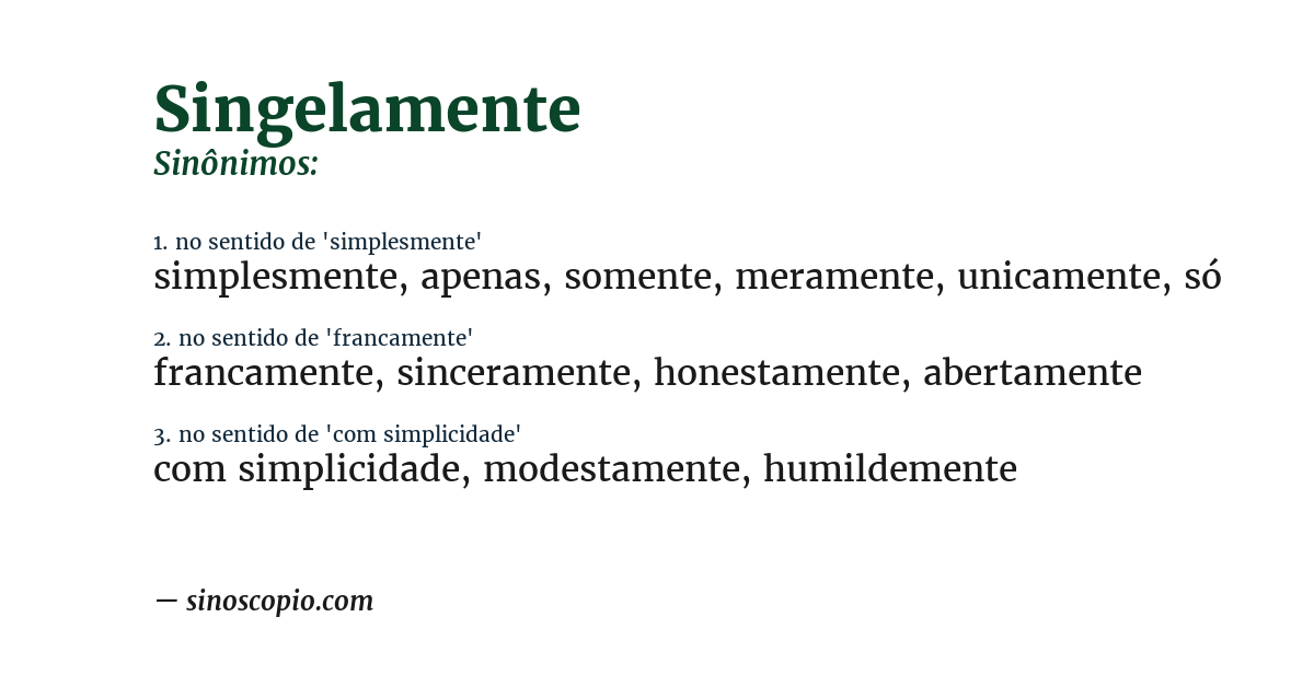 Sinônimo de singelamente