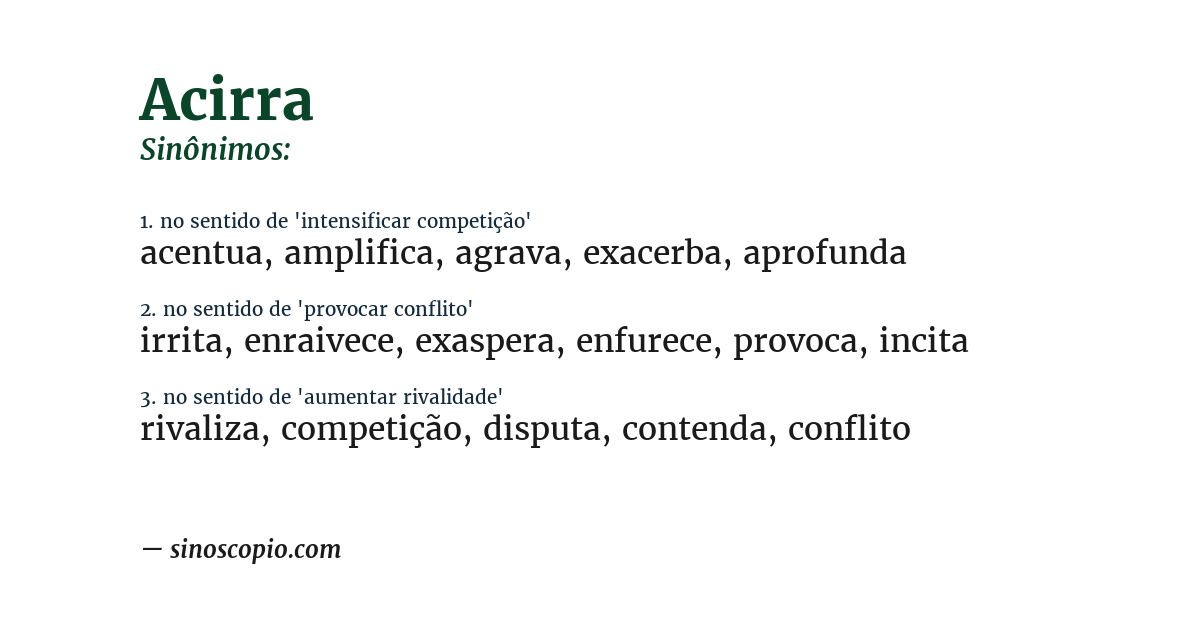 Sinônimo de acirra