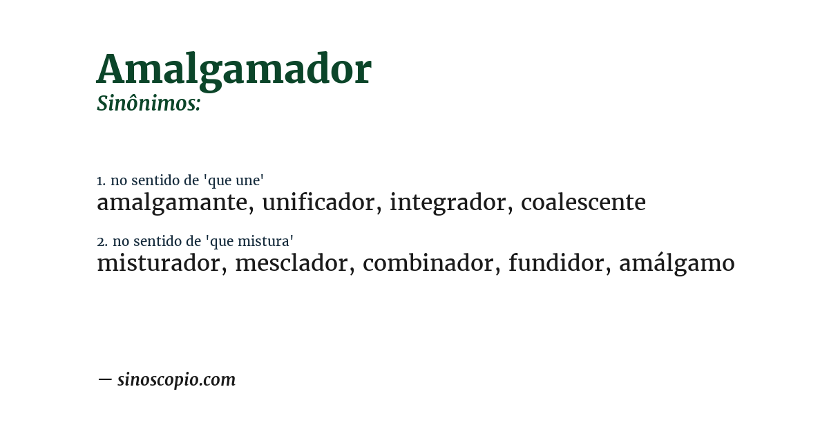 Sinônimo de amalgamador