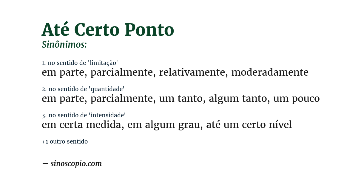 Sinônimo de até certo ponto