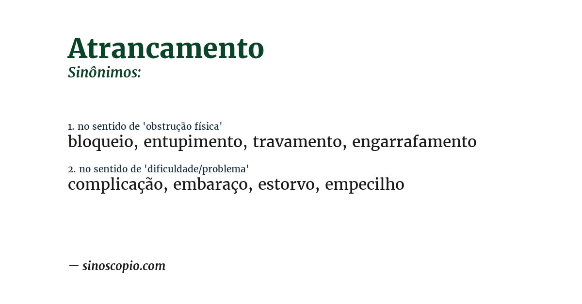 Sinônimo de atrancamento