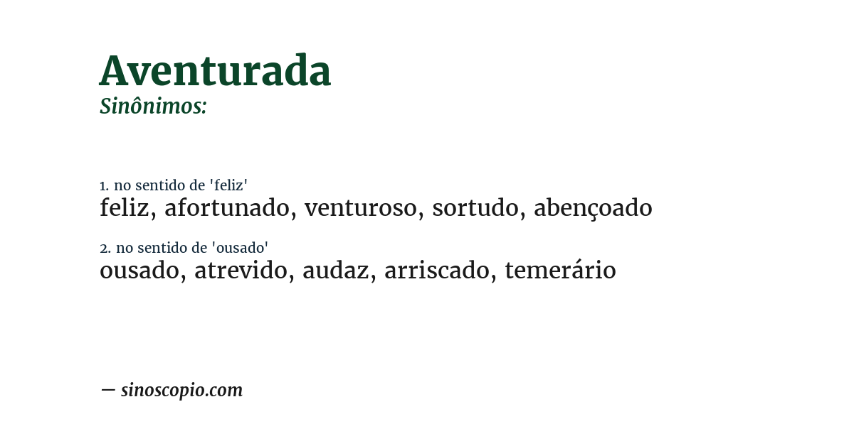Sinônimo de aventurada