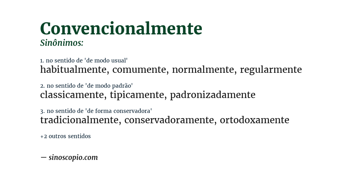 Sinônimo de convencionalmente