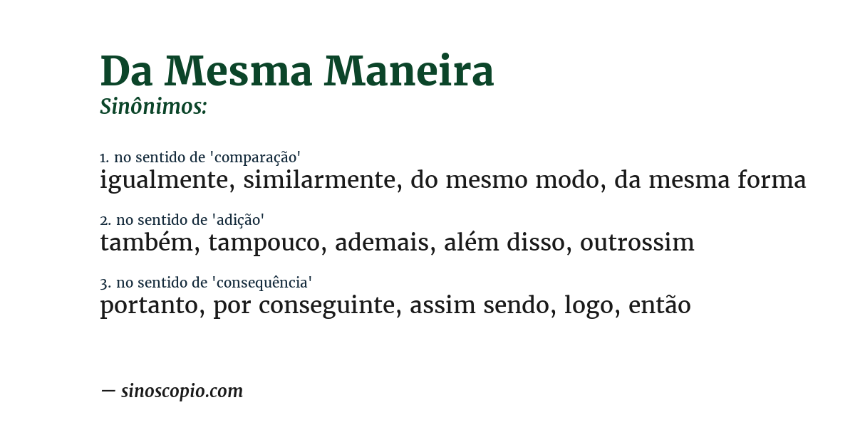 Sinônimo de da mesma maneira