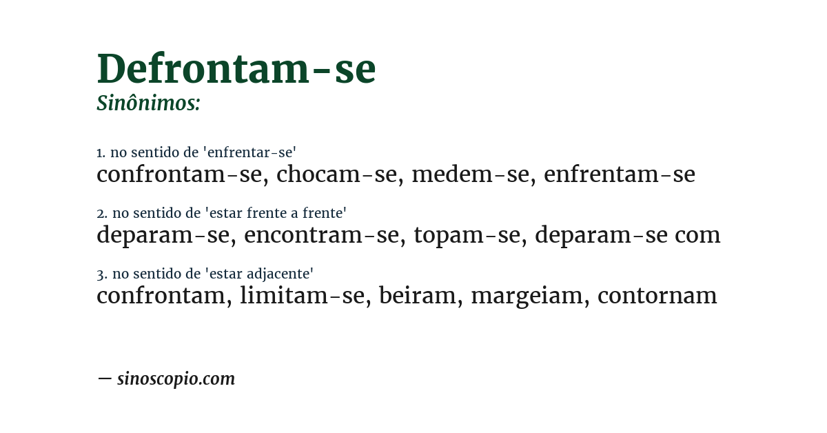 Sinônimo de defrontam-se