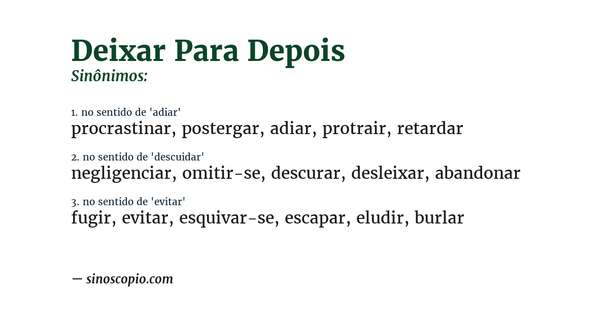 Sinônimo de deixar para depois