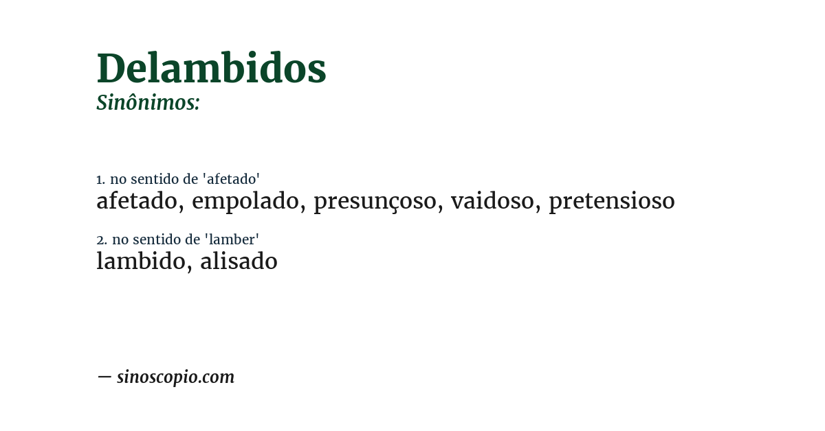 Sinônimo de delambidos