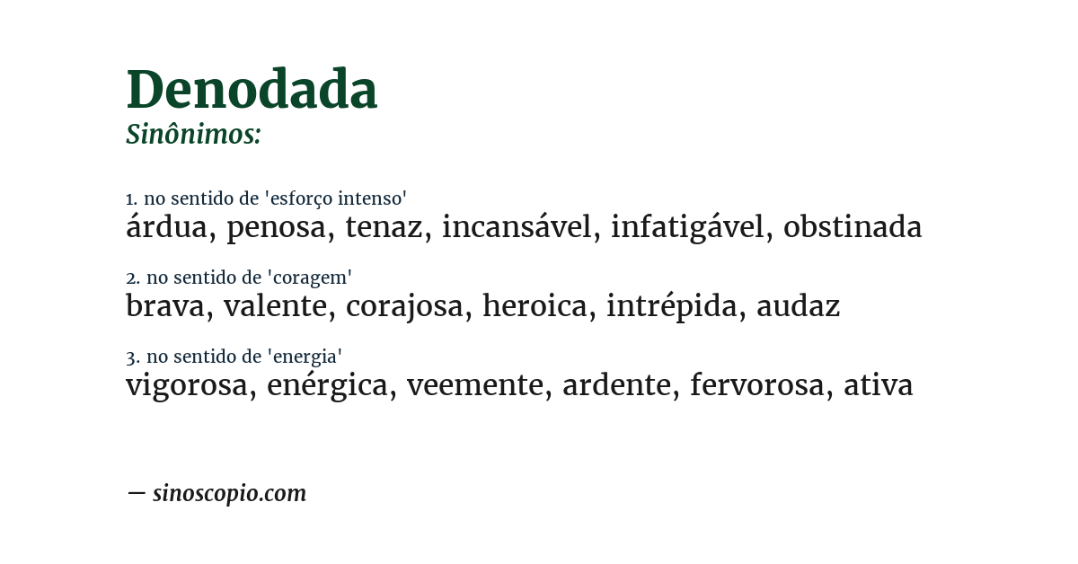 Sinônimo de denodada