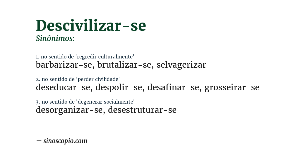 Sinônimo de descivilizar-se