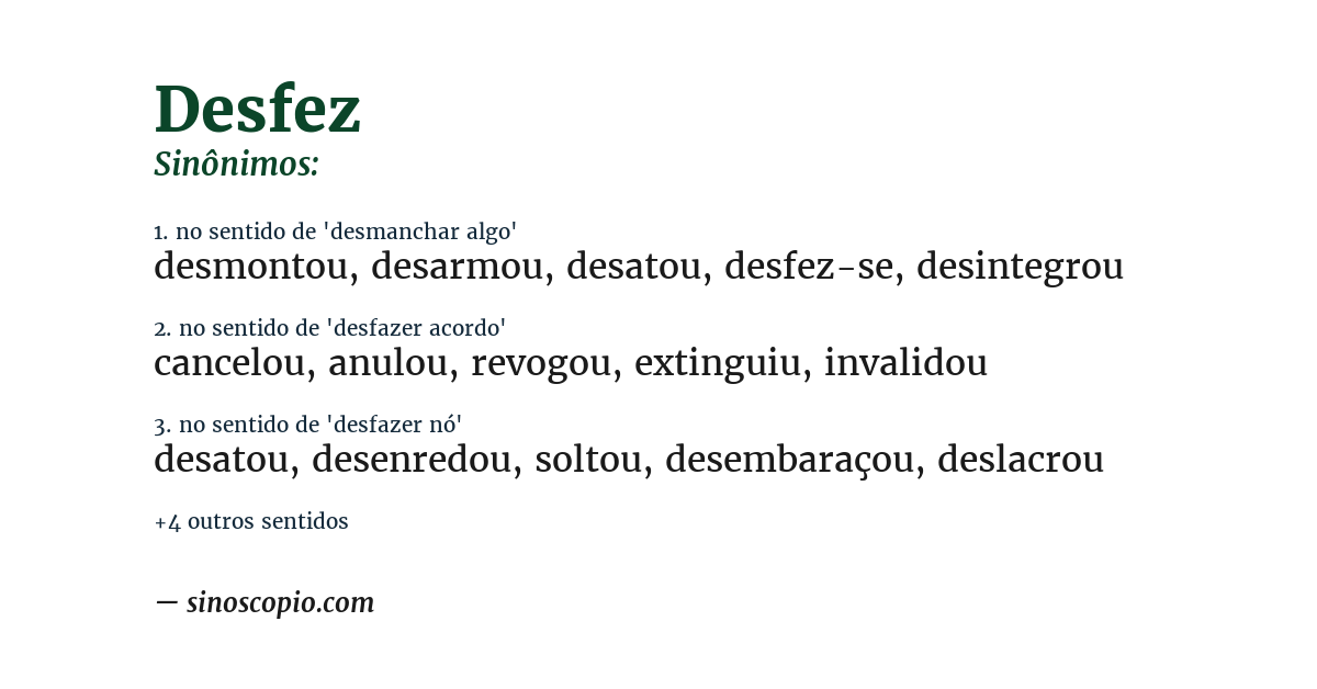 Sinônimo de desfez