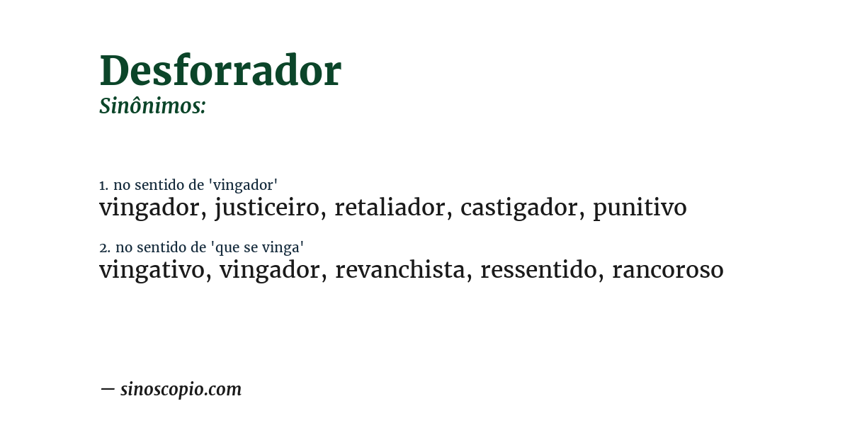 Sinônimo de desforrador