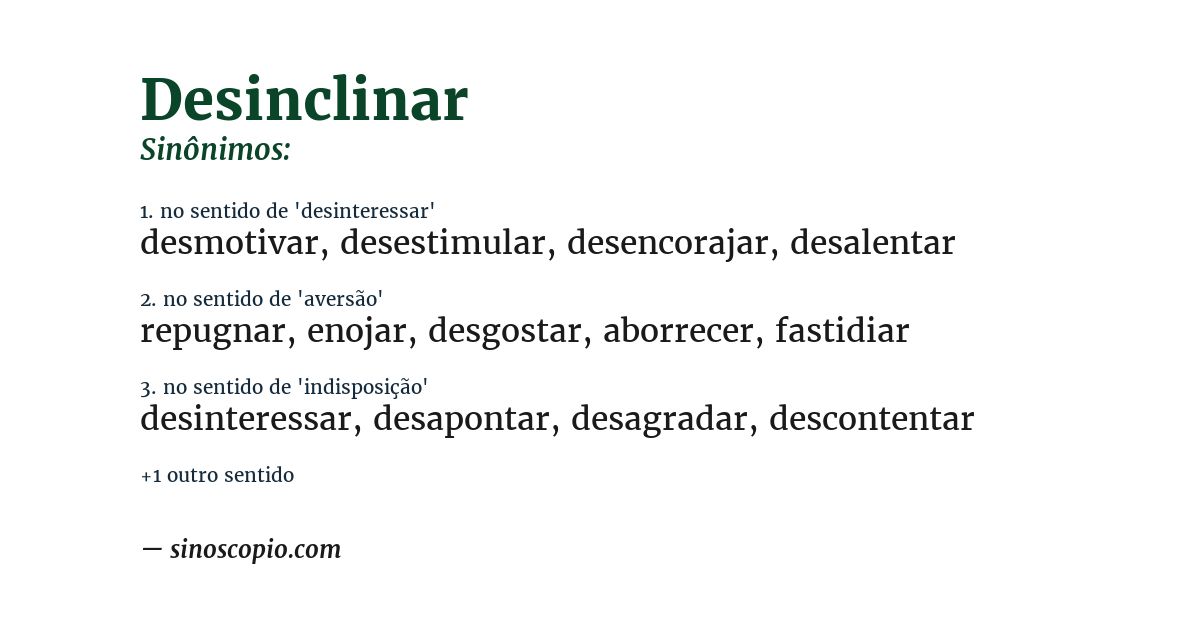 Sinônimo de desinclinar