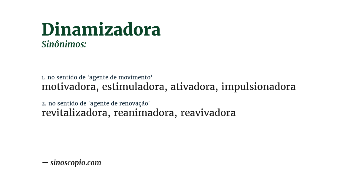 Sinônimo de dinamizadora