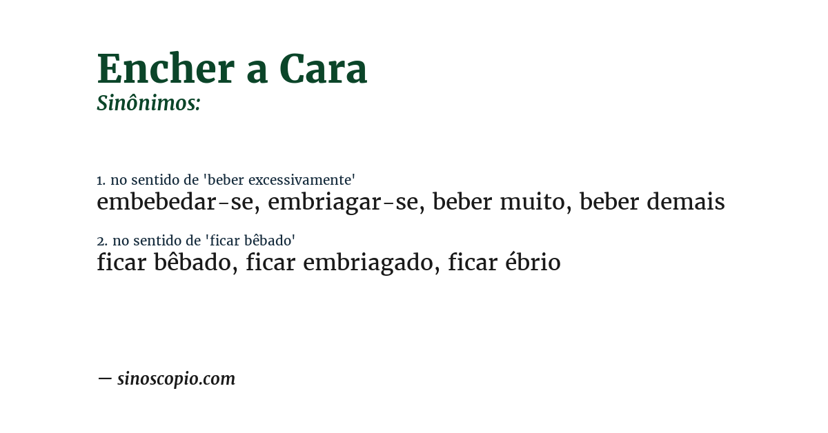 Sinônimo de encher a cara