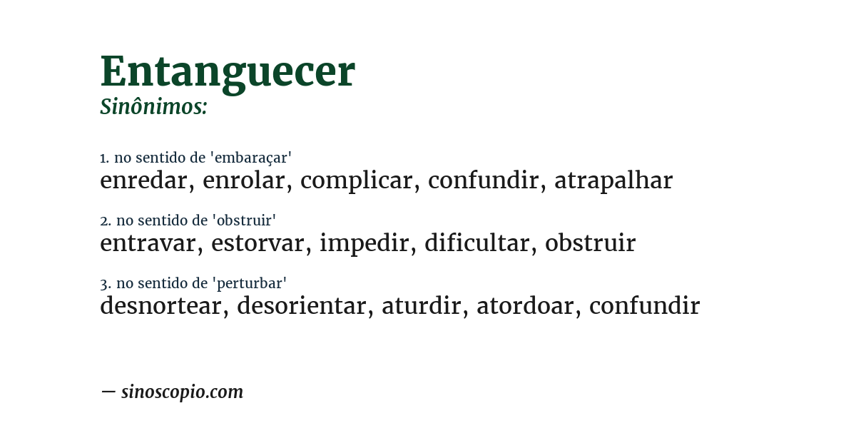 Sinônimo de entanguecer